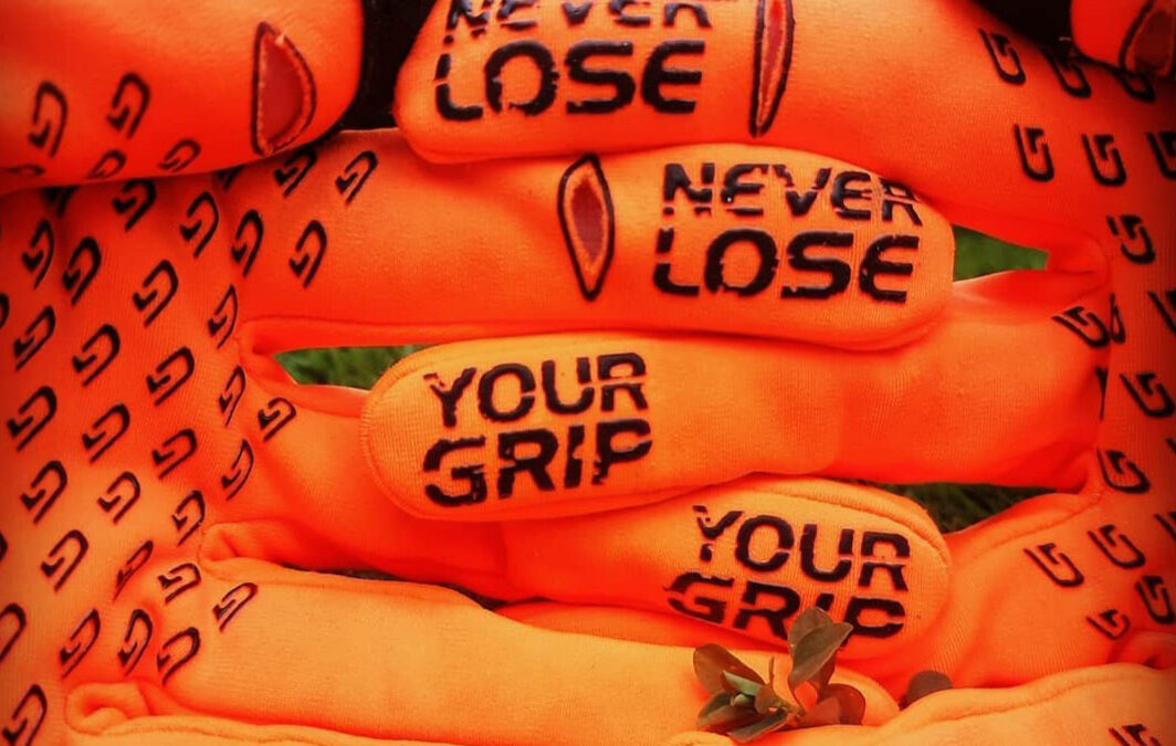 “Never lose your grip”